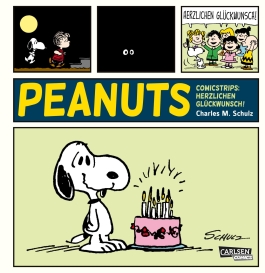 Die Peanuts Tagesstrips: Herzlichen Glückwunsch!