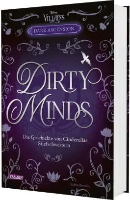 Disney Villains – Dark Ascension 1: DIRTY MINDS –  Die Geschichte von Cinderellas Stiefschwestern