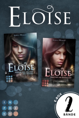 Eloise: Sammelband zur düster-romantischen Fantasy-Serie »Eloise« 
