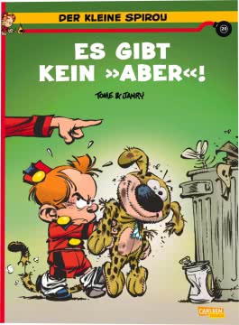 Der kleine Spirou 20: Es gibt kein »Aber«!