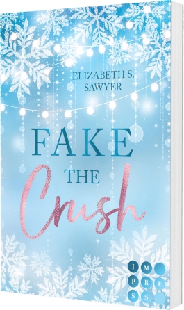 Cover von „Fake the Crush“