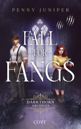 Darkthorn Archives 2: Fall for Fangs