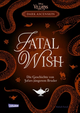 Cover von „FATAL WISH – Die Geschichte von Jafars jüngerem Bruder“