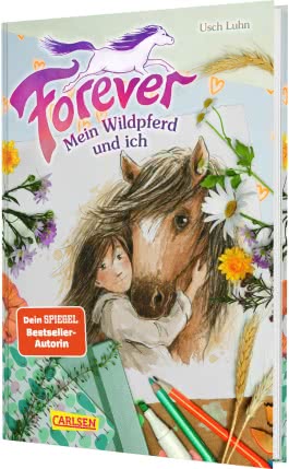 Cover von „Forever. Mein Wildpferd und ich“