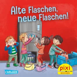 Pixi 2725: Alte Flaschen, neue Flaschen