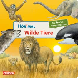 Hör mal (Soundbuch): Wilde Tiere