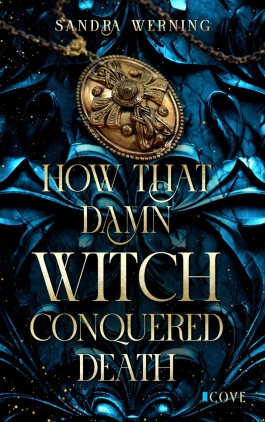 Cover von „How that Damn Witch Conquered Death“