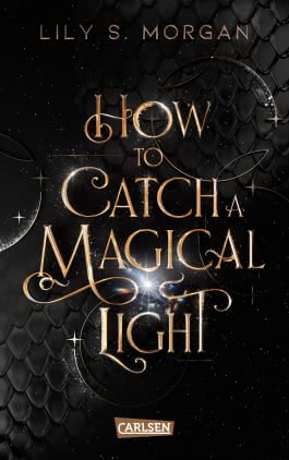 How To Catch A Magical Light (New York Magics 1)