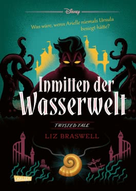 Disney – Twisted Tales: Inmitten der Wasserwelt (Arielle)