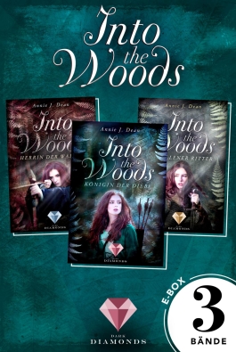 Into the Woods: Alle 3 Bände der Reihe über die Magie der Wälder in einer E-Box!