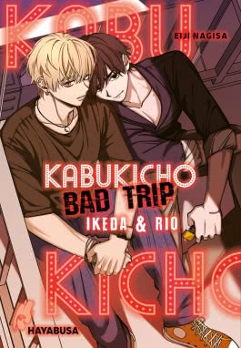 Kabukicho Bad Trip – Ikeda & Rio