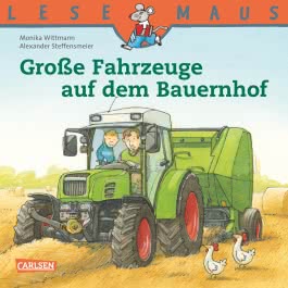 LESEMAUS: Große Fahrzeuge auf dem Bauernhof