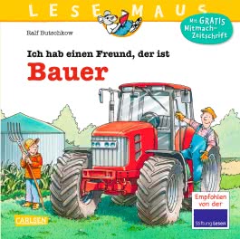 LESEMAUS 65: Ich hab einen Freund, der ist Bauer