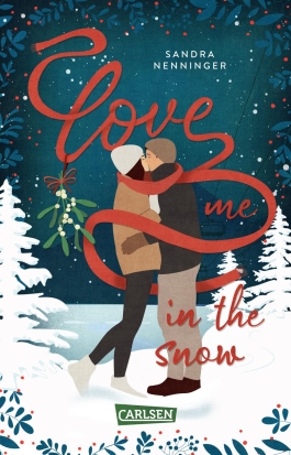Cover von „Love Me in the Snow“