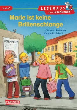 LESEMAUS zum Lesenlernen Stufe 2: Marie ist keine Brillenschlange