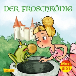 Maxi Pixi 339: Der Froschkönig