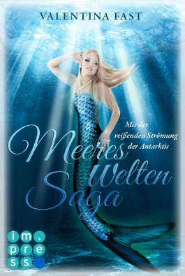 MeeresWeltenSaga 5: Mit der reißenden Strömung der Antarktis