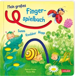 Mein großes Fingerspielbuch: Summ, knabber, hopp!