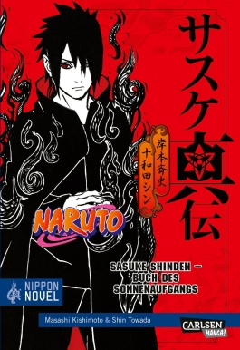 Naruto Sasuke Shinden - Buch des Sonnenaufgangs (Nippon Novel) 