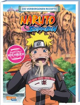 NARUTO SHIPPUDEN: Die verborgenen Rezepte 