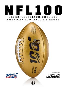 NFL – Die Erfolgsgeschichte des American Football bis heute