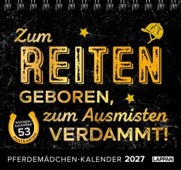 Cover von „Pferdemädchen 2027 - Zum Reiten geboren, zum Ausmisten verdammt.“