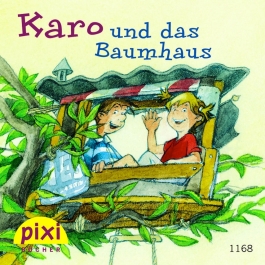Pixi - Karo und das Baumhaus
