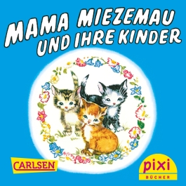 Pixi - Mama Miezemau und ihre Kinder