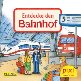 Pixi 1901: Entdecke den Bahnhof
