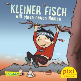 Pixi 2082: Kleiner Fisch will einen neuen Namen