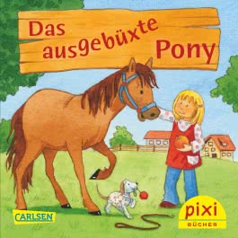 Pixi 2098: Das ausgebüxte Pony