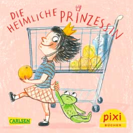 Pixi 2188: Die heimliche Prinzessin