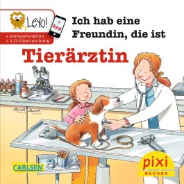 Pixi 2195: Ich hab eine Freundin, die ist Tierärztin