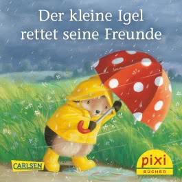 Pixi 2391: Der kleine Igel rettet seine Freunde