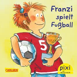 Pixi 2425: Franzi spielt Fußball