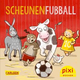 Pixi 2427: Scheunenfußball