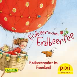 Pixi 2440: Erdbeerinchen Erdbeerfee - Erdbeerzauber im Feenland