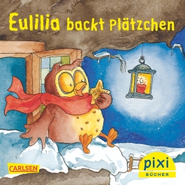Pixi 2461: Eulilia backt Plätzchen