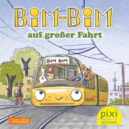 Pixi 2797: Bim-Bim auf großer Fahrt