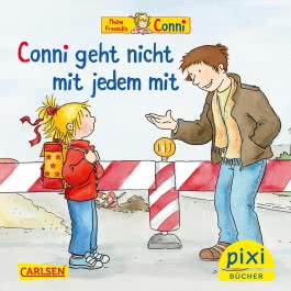 Pixi 2360: Conni geht nicht mit jedem mit