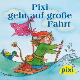 Pixi geht auf große Fahrt