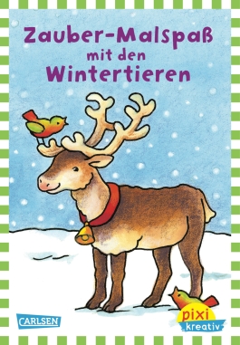 Pixi kreativ 33: Zauber-Malspaß mit den Wintertieren