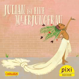 Pixi 2602: Julian ist eine Meerjungfrau