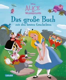 Disney Alice Im Wunderland Das Grosse Buch Mit Den Besten Geschichten Carlsen