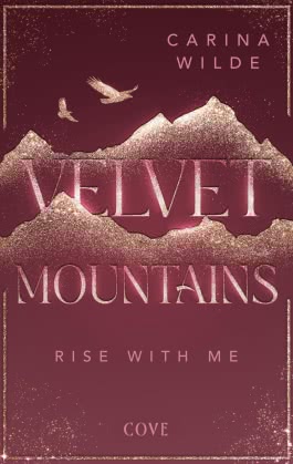 Velvet Mountains 2: Rise With Me