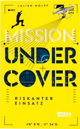 Mission Undercover 1: Riskanter Einsatz