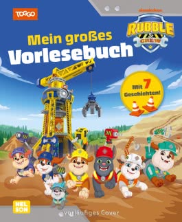 Cover von „Rubble & Crew: Mein großes Vorlesebuch“