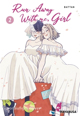 Run Away With me, Girl 2