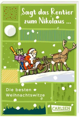 Sagt das Rentier zum Nikolaus – Die besten Weihnachtswitze