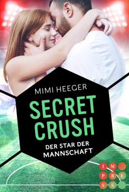 Secret Crush. Der Star der Mannschaft (Secret-Reihe)